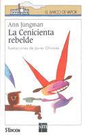 CENICIENTA REBELDE, LA | 9788434840959 | JUNGMAN, ANN | Galatea Llibres | Librería online de Reus, Tarragona | Comprar libros en catalán y castellano online