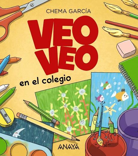 VEO, VEO EN EL COLEGIO | 9788469847244 | GARCÍA, CHEMA | Galatea Llibres | Llibreria online de Reus, Tarragona | Comprar llibres en català i castellà online