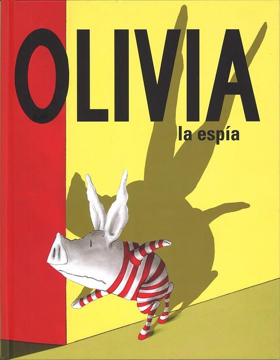 OLIVIA LA ESPIA | 9786071654342 | FALCONER, IAN | Galatea Llibres | Llibreria online de Reus, Tarragona | Comprar llibres en català i castellà online