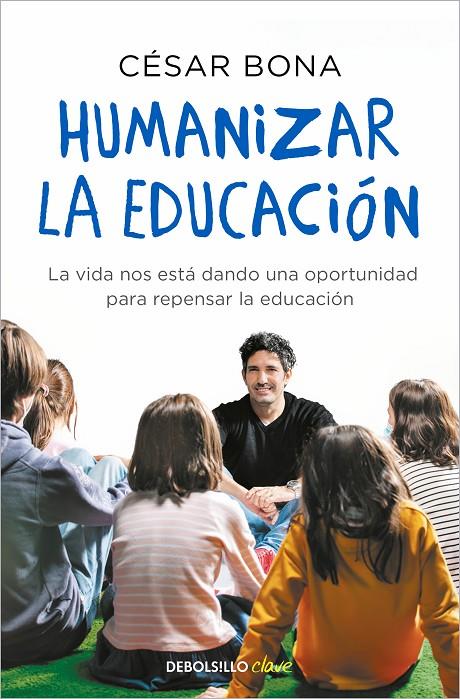 HUMANIZAR LA EDUCACIÓN | 9788466358620 | BONA, CÉSAR | Galatea Llibres | Llibreria online de Reus, Tarragona | Comprar llibres en català i castellà online