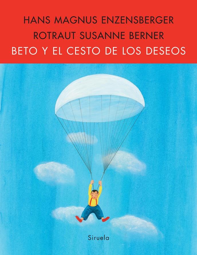 BETO Y EL CESTO DE LOS DESEOS | 9788498413427 | ENZENSBERGER, HANS MAGNUS | Galatea Llibres | Llibreria online de Reus, Tarragona | Comprar llibres en català i castellà online