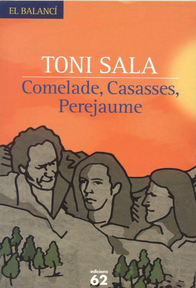COMELADE,  CASASSES, PEREJAUME | 9788429759006 | SALA, TONI | Galatea Llibres | Llibreria online de Reus, Tarragona | Comprar llibres en català i castellà online