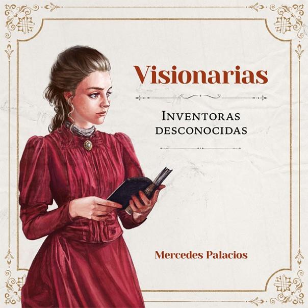 VISIONARIAS. INVENTORAS DESCONOCIDAS | 9788416670888 | PALACIOS, MERCEDES | Galatea Llibres | Llibreria online de Reus, Tarragona | Comprar llibres en català i castellà online