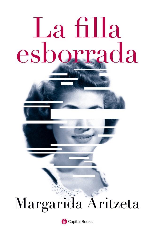 LA FILLA ESBORRADA | 9788494492877 | ARITZETA, MARGARIDA | Galatea Llibres | Llibreria online de Reus, Tarragona | Comprar llibres en català i castellà online