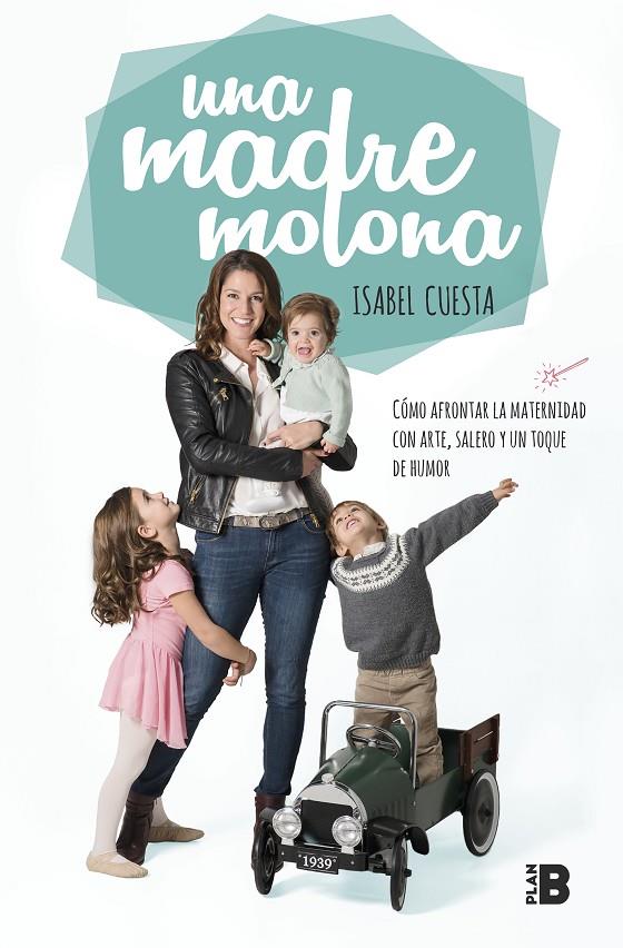 UNA MADRE MOLONA | 9788417001827 | CUESTA, ISABEL | Galatea Llibres | Llibreria online de Reus, Tarragona | Comprar llibres en català i castellà online