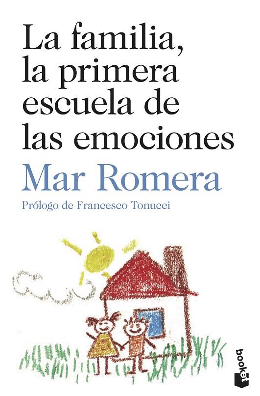 LA FAMILIA, LA PRIMERA ESCUELA DE LAS EMOCIONES | 9788423355051 | ROMERA, MAR | Galatea Llibres | Llibreria online de Reus, Tarragona | Comprar llibres en català i castellà online
