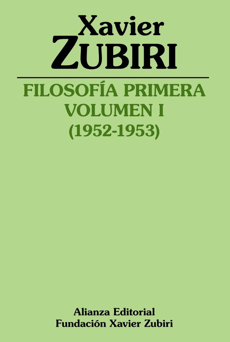 FILOSOFÍA PRIMERA (1952-1953) | 9788413621999 | ZUBIRI, XAVIER | Galatea Llibres | Llibreria online de Reus, Tarragona | Comprar llibres en català i castellà online