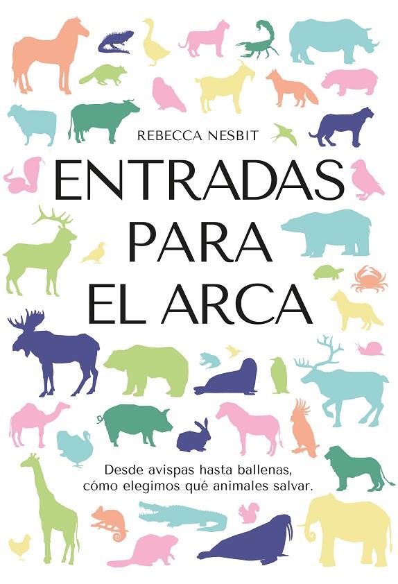 ENTRADAS PARA EL ARCA | 9788412566352 | NESBIT, REBECCA | Galatea Llibres | Llibreria online de Reus, Tarragona | Comprar llibres en català i castellà online