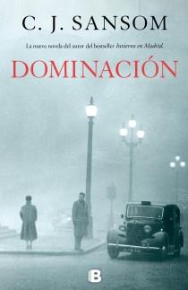 DOMINACIÓN | 9788466653312 | SANSOM, C.J. | Galatea Llibres | Llibreria online de Reus, Tarragona | Comprar llibres en català i castellà online