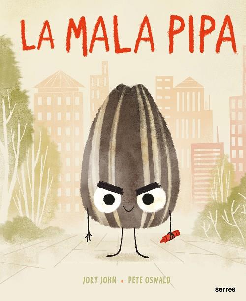 LA MALA PIPA | 9788427226081 | JOHN, JORY | Galatea Llibres | Llibreria online de Reus, Tarragona | Comprar llibres en català i castellà online