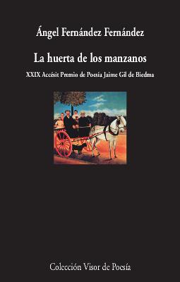 LA HUERTA DE LOS MANZANOS | 9788498953886 | FERNÁNDEZ FERNÁNDEZ, ÁNGEL | Galatea Llibres | Llibreria online de Reus, Tarragona | Comprar llibres en català i castellà online