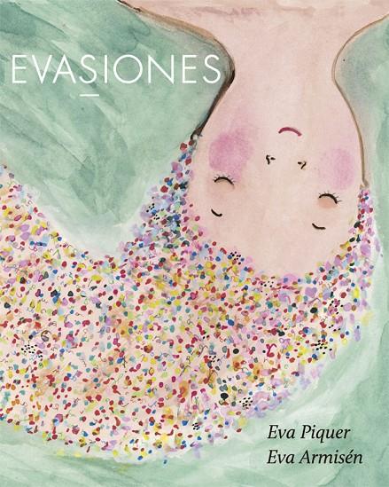 EVASIONES | 9788416670536 | PIQUER, EVA | Galatea Llibres | Llibreria online de Reus, Tarragona | Comprar llibres en català i castellà online
