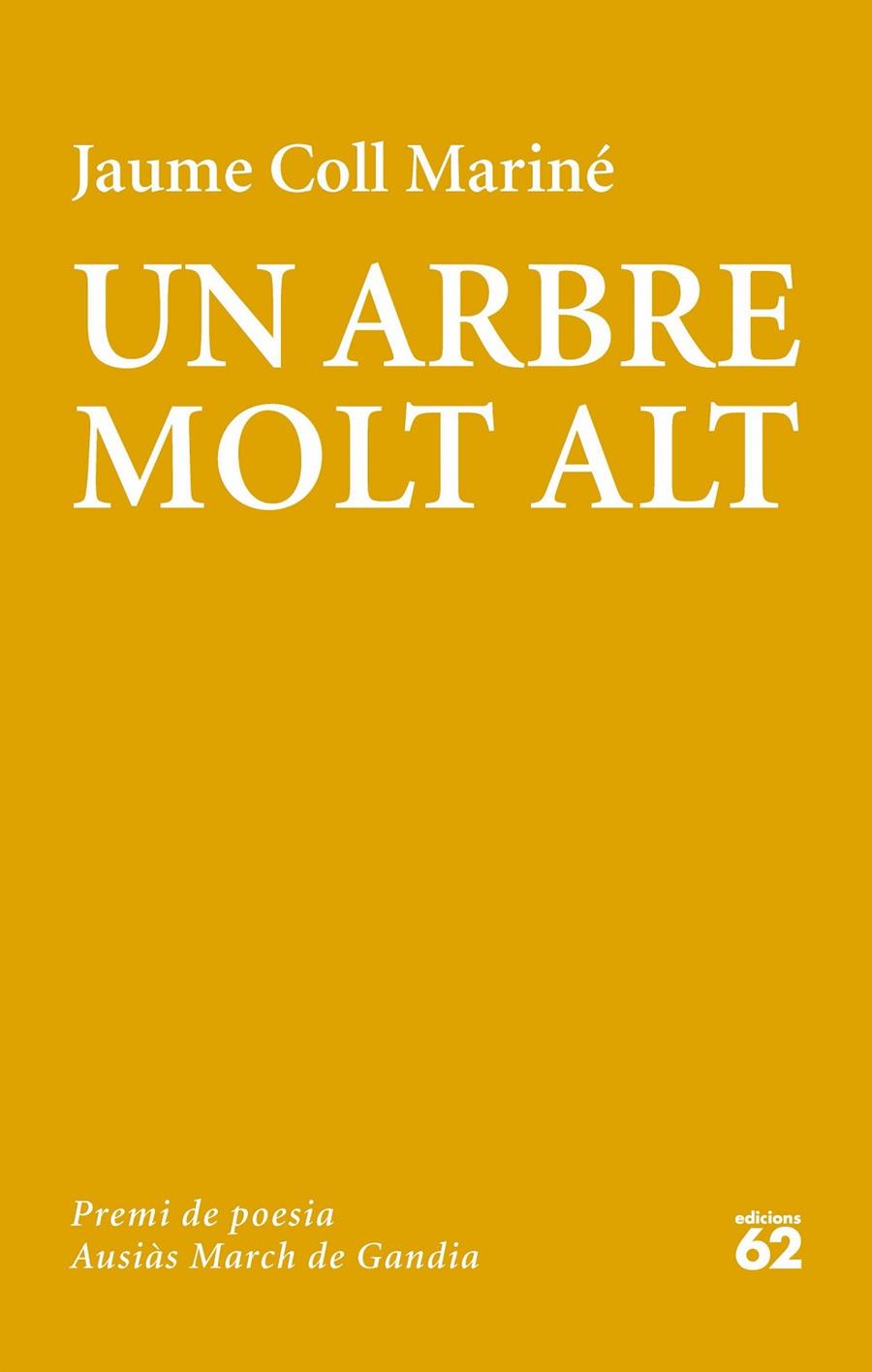 UN ARBRE MOLT ALT | 9788429776430 | COLL MARINé, JAUME | Galatea Llibres | Llibreria online de Reus, Tarragona | Comprar llibres en català i castellà online
