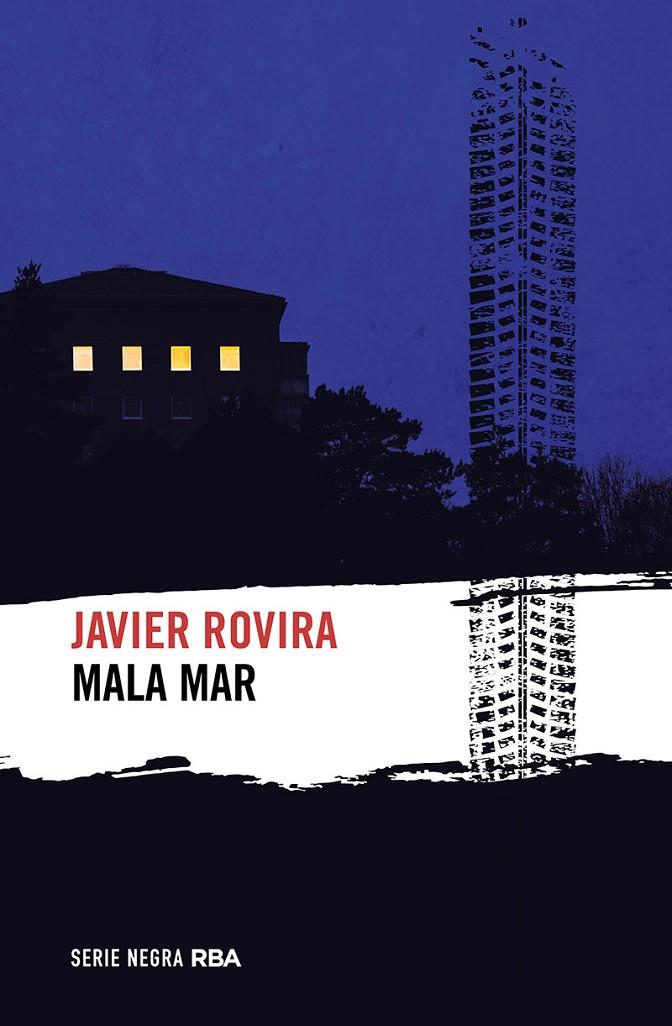 MALA MAR | 9788411320641 | ROVIRA, JAVIER | Galatea Llibres | Llibreria online de Reus, Tarragona | Comprar llibres en català i castellà online