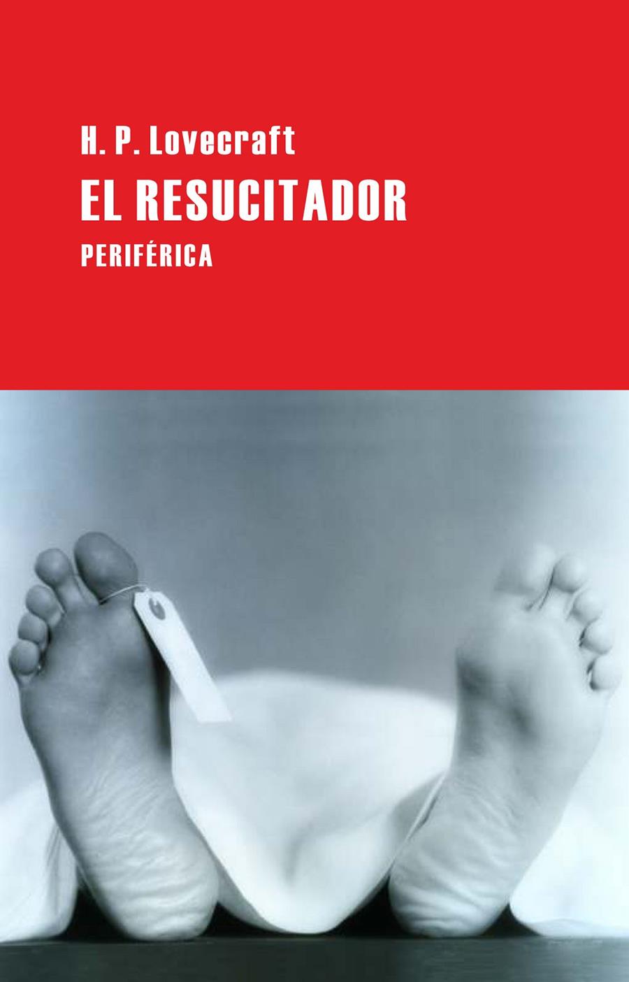 EL RESUCITADOR | 9788492865864 | LOVECRAFT, HOWARD PHILLIPS | Galatea Llibres | Llibreria online de Reus, Tarragona | Comprar llibres en català i castellà online