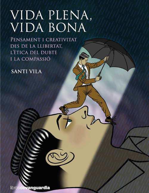 VIDA PLENA VIDA BONA | 9788418604034 | VILA, SANTI | Galatea Llibres | Llibreria online de Reus, Tarragona | Comprar llibres en català i castellà online