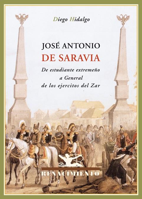 JOSE ANTONIO DE SARAVIA | 9788484724216 | HIDALGO, DIEGO | Galatea Llibres | Llibreria online de Reus, Tarragona | Comprar llibres en català i castellà online