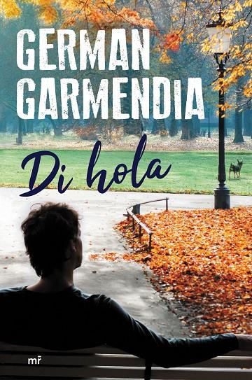 DI HOLA | 9788427044951 | GARMENDIA, GERMAN | Galatea Llibres | Llibreria online de Reus, Tarragona | Comprar llibres en català i castellà online