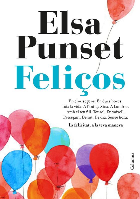 FELIÇOS | 9788466423274 | PUNSET, ELSA | Galatea Llibres | Librería online de Reus, Tarragona | Comprar libros en catalán y castellano online