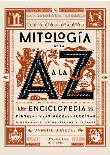 MITOLOGÍA DE LA A A LA Z | 9788412386158 | GIESECKE, ANNETTE | Galatea Llibres | Llibreria online de Reus, Tarragona | Comprar llibres en català i castellà online