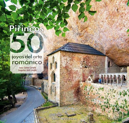 PIRINEOS: 50 JOYAS DEL ARTE ROMÁNICO | 9788416012664 | CARTAÑÁ MANTILLA, CARLES | Galatea Llibres | Llibreria online de Reus, Tarragona | Comprar llibres en català i castellà online