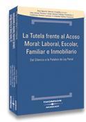 TUTELA FRENTE AL ACOSO MORAL: LABORAL, ESCOLAR, FAMILIAR | 9788497676830 | LAFONT NICUESA, LUIS/MARCOS GONZáLEZ, JUAN IGNACIO/MOLINA NAVARRETE, CRISTóBAL/PORTERO LAZCANO, GUIL | Galatea Llibres | Librería online de Reus, Tarragona | Comprar libros en catalán y castellano online
