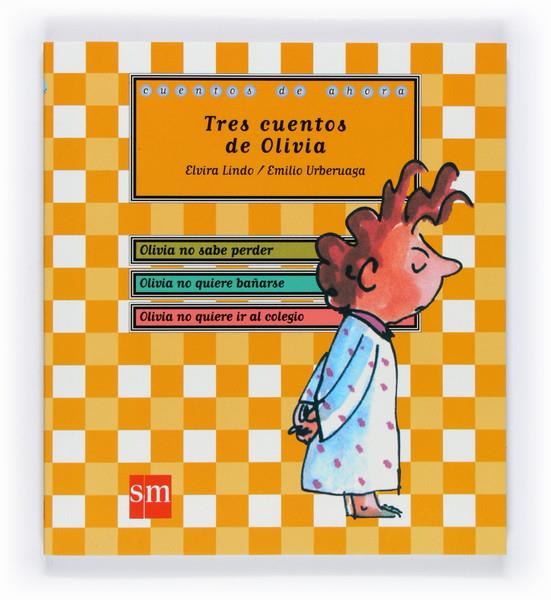 TRES CUENTOS DE OLIVIA | 9788467545753 | LINDO, ELVIRA /URBERUAGA, EMILIO IL. | Galatea Llibres | Llibreria online de Reus, Tarragona | Comprar llibres en català i castellà online