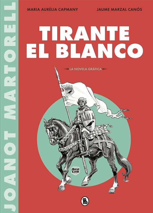 TIRANTE EL BLANCO | 9788402422088 | CAMPANY, MARIA AURELIA | Galatea Llibres | Llibreria online de Reus, Tarragona | Comprar llibres en català i castellà online