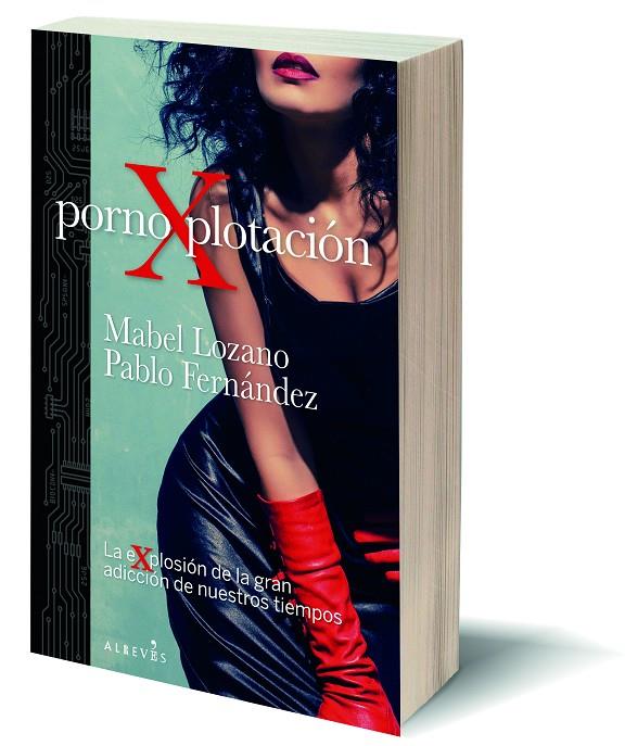 PORNOXPLOTACIÓN | 9788417847746 | LOZANO, MABEL / CONELLIE, PABLO J. | Galatea Llibres | Llibreria online de Reus, Tarragona | Comprar llibres en català i castellà online