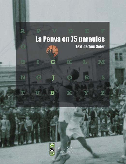 PENYA EN 75 PARAULES, LA | 9788483303795 | SOLER, TONI (1965- ) | Galatea Llibres | Llibreria online de Reus, Tarragona | Comprar llibres en català i castellà online