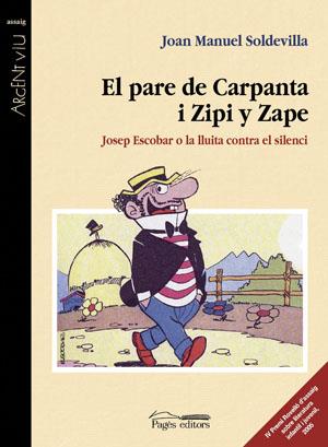 PARE DE CARPANTA I ZIPI Y ZAPE | 9788497793131 | SOLDEVILLA, JOAN MANUEL | Galatea Llibres | Llibreria online de Reus, Tarragona | Comprar llibres en català i castellà online