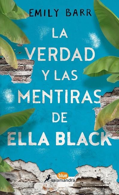 LA VERDAD Y LAS MENTIRAS DE ELLA BLACK | 9788416555062 | BARR, EMILY | Galatea Llibres | Llibreria online de Reus, Tarragona | Comprar llibres en català i castellà online