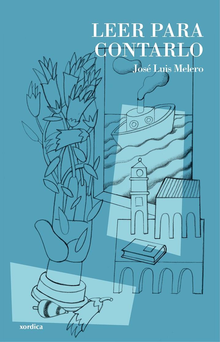 LEER PARA CONTARLO | 9788416461004 | MELERO RIVAS, JOSÉ LUIS | Galatea Llibres | Llibreria online de Reus, Tarragona | Comprar llibres en català i castellà online
