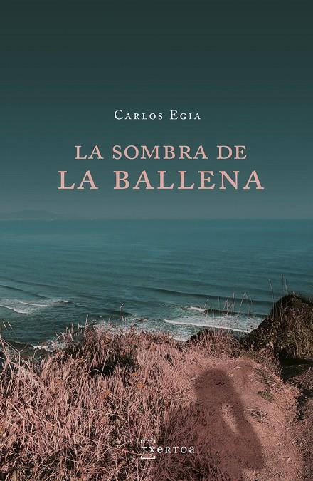 LA SOMBRA DE LA BALLENA | 9788471486745 | EGIA OSSORIO, CARLOS | Galatea Llibres | Llibreria online de Reus, Tarragona | Comprar llibres en català i castellà online