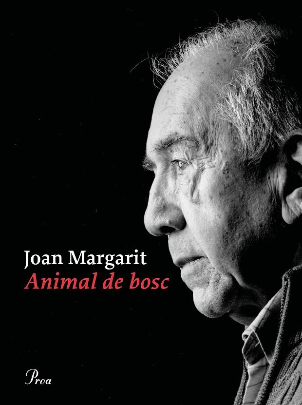 ANIMAL DE BOSC | 9788475888897 | MARGARIT, JOAN | Galatea Llibres | Llibreria online de Reus, Tarragona | Comprar llibres en català i castellà online