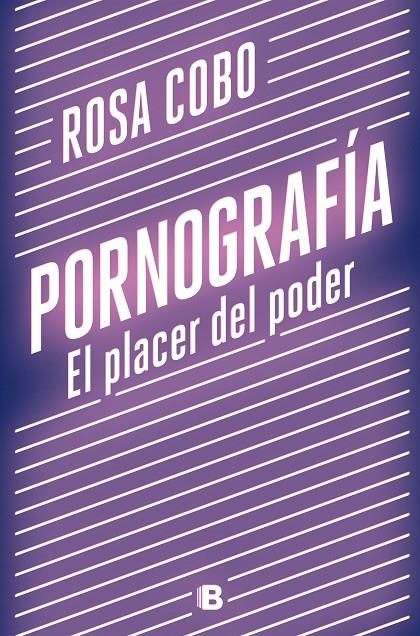 PORNOGRAFÍA. EL PLACER DEL PODER | 9788466667890 | COBO, ROSA | Galatea Llibres | Llibreria online de Reus, Tarragona | Comprar llibres en català i castellà online
