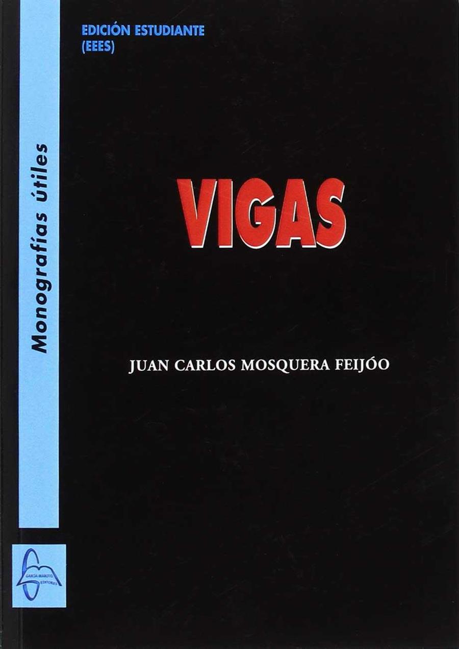 VIGAS  | 9788416806478 | MOSQUERA, JUAN CARLOS | Galatea Llibres | Llibreria online de Reus, Tarragona | Comprar llibres en català i castellà online