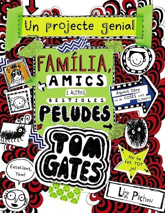 TOM GATES: FAMíLIA, AMICS I ALTRES BESTIOLES PELUDES | 9788499069067 | PICHON, LIZ | Galatea Llibres | Llibreria online de Reus, Tarragona | Comprar llibres en català i castellà online