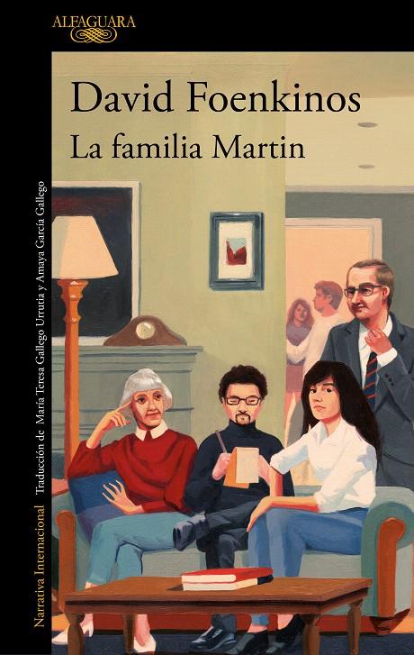 LA FAMILIA MARTIN | 9788420460543 | FOENKINOS, DAVID | Galatea Llibres | Llibreria online de Reus, Tarragona | Comprar llibres en català i castellà online