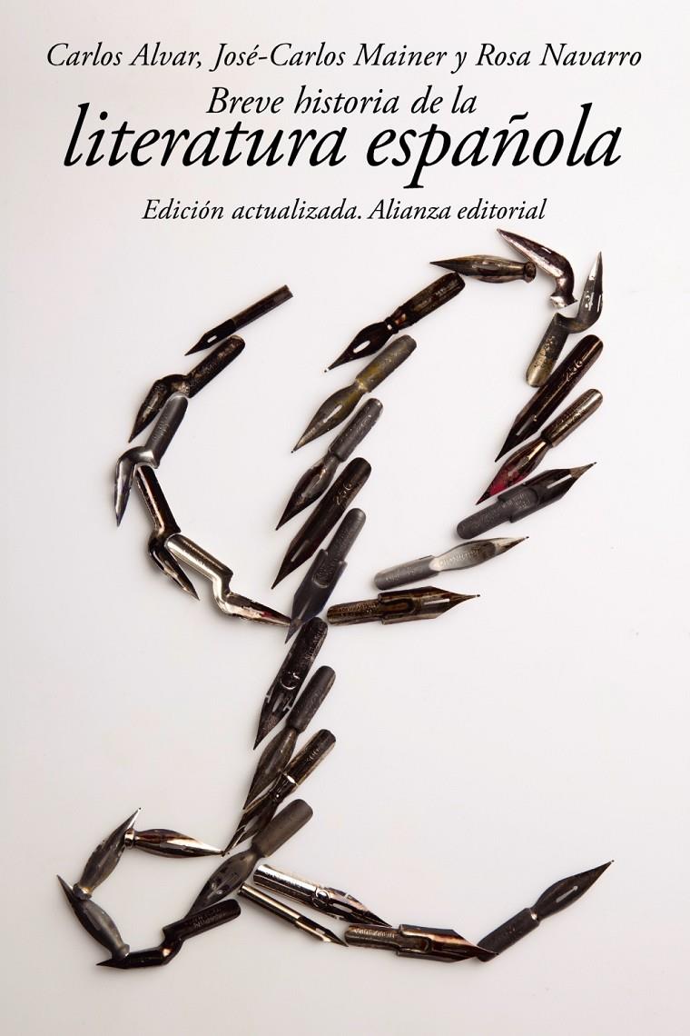 BREVE HISTORIA DE LA LITERATURA ESPAÑOLA | 9788420688398 | ALVAR, CARLOS/MAINER, JOSÉ-CARLOS/NAVARRO, ROSA | Galatea Llibres | Llibreria online de Reus, Tarragona | Comprar llibres en català i castellà online
