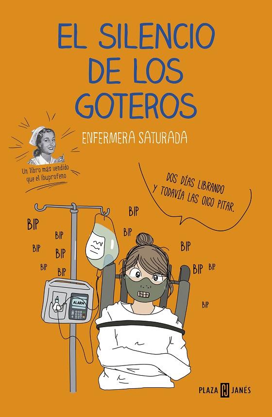 EL SILENCIO DE LOS GOTEROS | 9788401022708 | ENFERMERA SATURADA | Galatea Llibres | Llibreria online de Reus, Tarragona | Comprar llibres en català i castellà online