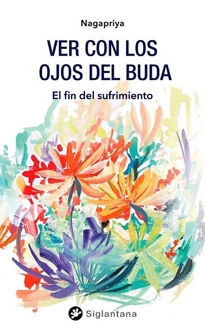 VER CON LOS OJOS DEL BUDA | 9788418556210 | NAGAPRIYA | Galatea Llibres | Llibreria online de Reus, Tarragona | Comprar llibres en català i castellà online