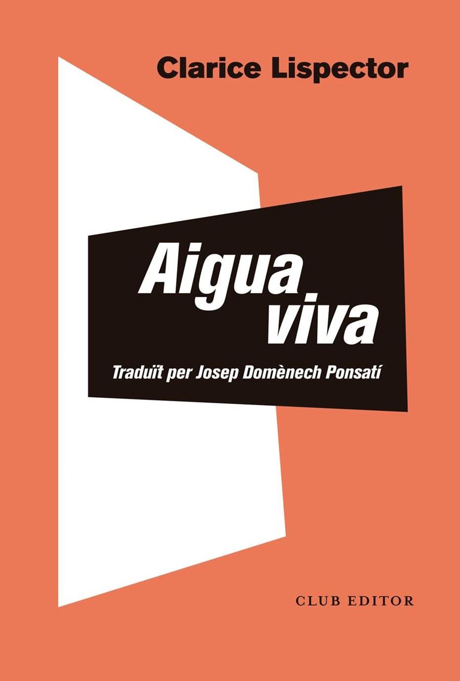 ÁGUA VIVA | 9788473293853 | LISPECTOR, CLARICE | Galatea Llibres | Llibreria online de Reus, Tarragona | Comprar llibres en català i castellà online