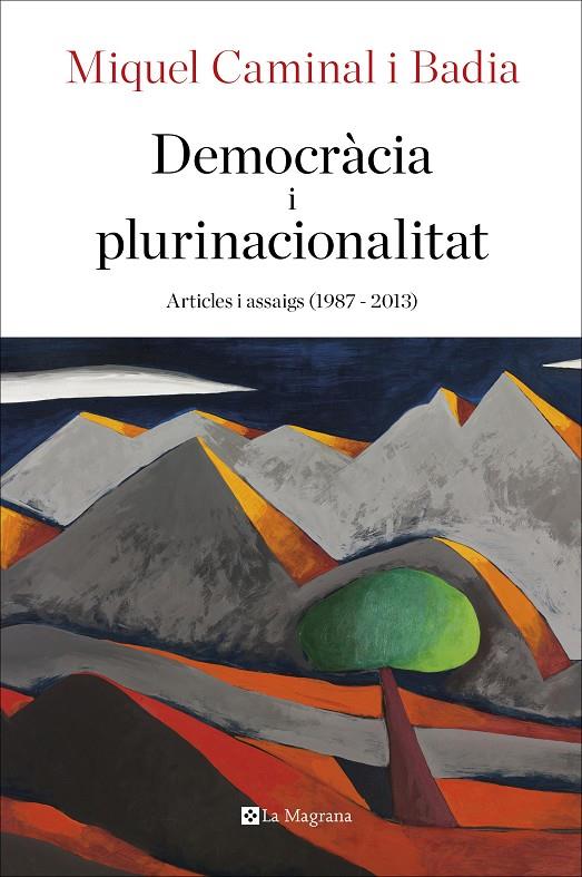 DEMOCRàCIA I PLURINACIONALITAT | 9788482648354 | CAMINAL I BADIA, MIQUEL | Galatea Llibres | Llibreria online de Reus, Tarragona | Comprar llibres en català i castellà online