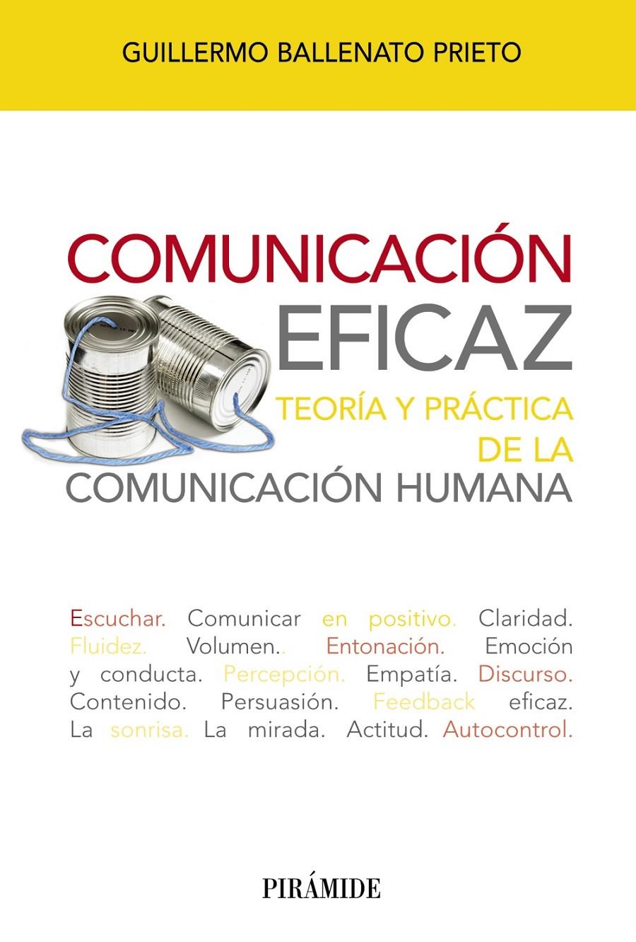 COMUNICACIÓN EFICAZ | 9788436827545 | BALLENATO PRIETO, GUILLERMO | Galatea Llibres | Llibreria online de Reus, Tarragona | Comprar llibres en català i castellà online