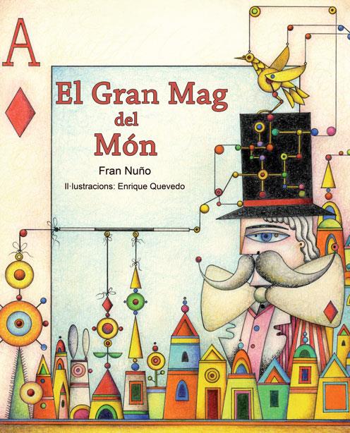 EL GRAN MAG DEL MÓN | 9788415241164 | NUÑO, FRAN | Galatea Llibres | Llibreria online de Reus, Tarragona | Comprar llibres en català i castellà online