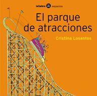 PARQUE DE ATRACCIONES, EL | 9788424638320 | LOSANTOS, CRISTINA | Galatea Llibres | Llibreria online de Reus, Tarragona | Comprar llibres en català i castellà online