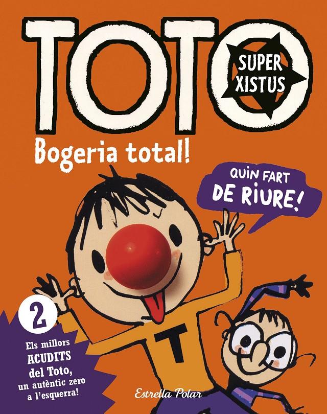 TOTO SUPERXISTUS. BOGERIA TOTAL! | 9788416522286 | BLOCH, SERGE | Galatea Llibres | Llibreria online de Reus, Tarragona | Comprar llibres en català i castellà online