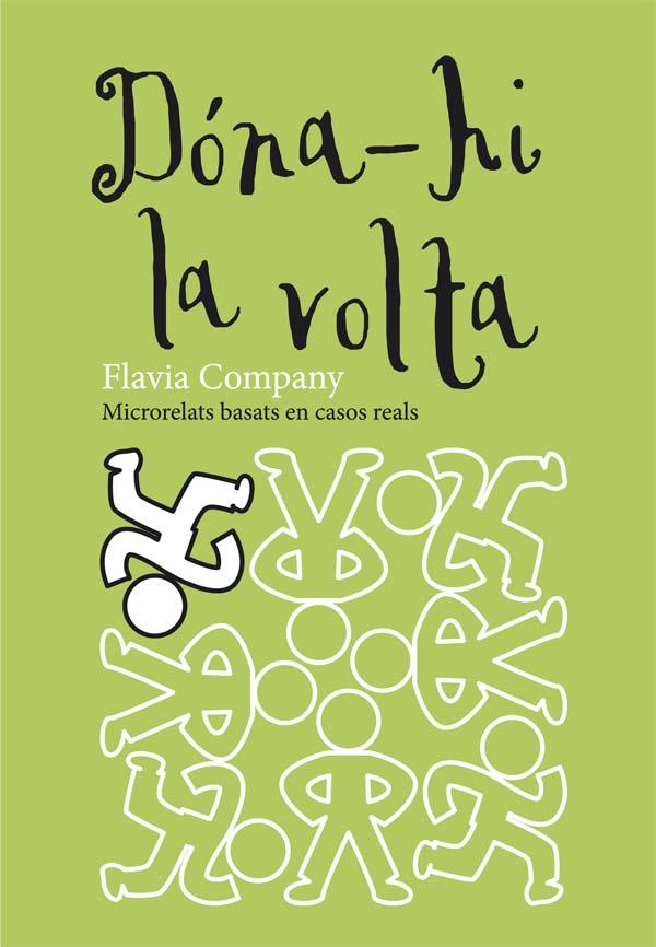 DONA-HI LA VOLTA | 9788466139991 | COMPANY, FLAVIA | Galatea Llibres | Llibreria online de Reus, Tarragona | Comprar llibres en català i castellà online