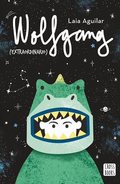 WOLFGANG (EXTRAORDINARIO) | 9788408202226 | AGUILAR, LAIA | Galatea Llibres | Llibreria online de Reus, Tarragona | Comprar llibres en català i castellà online